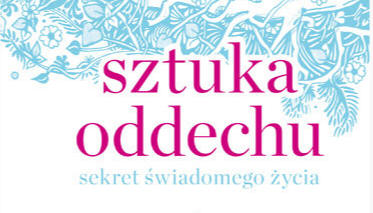 Sztuka oddechu (z okładki książki)